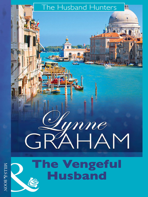 Title details for The Vengeful Husband by Lynne Graham - Available